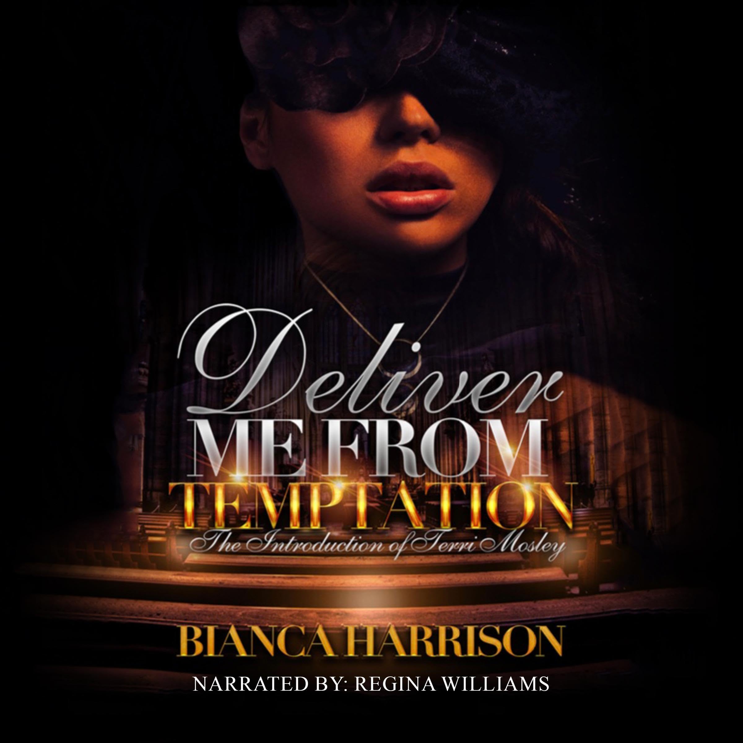 Deliver Me from Temptation