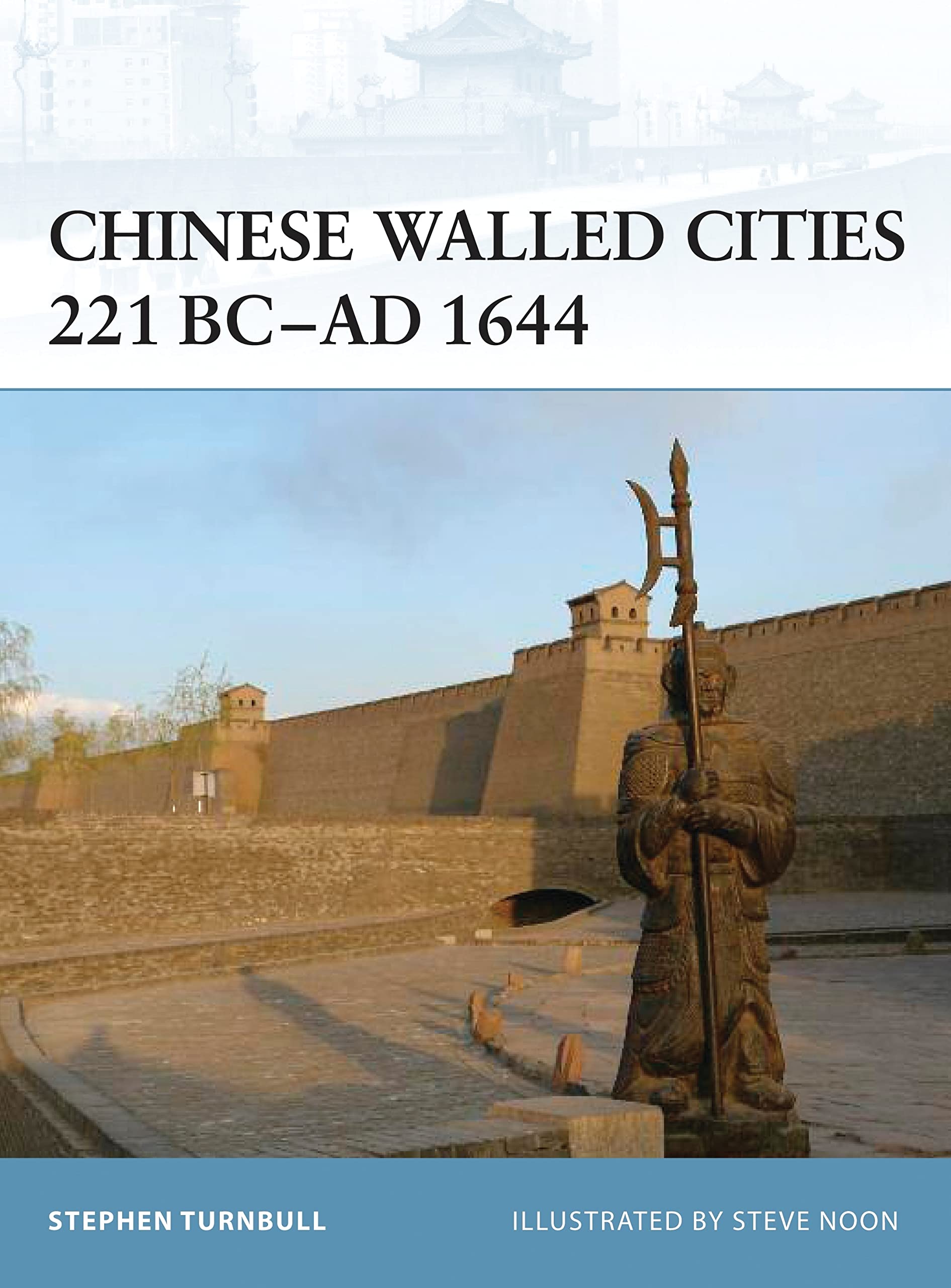 Chinese Walled Cities 221 Bc-AD 1644 bel ouvrage de collection sur le patrimoine de Chine