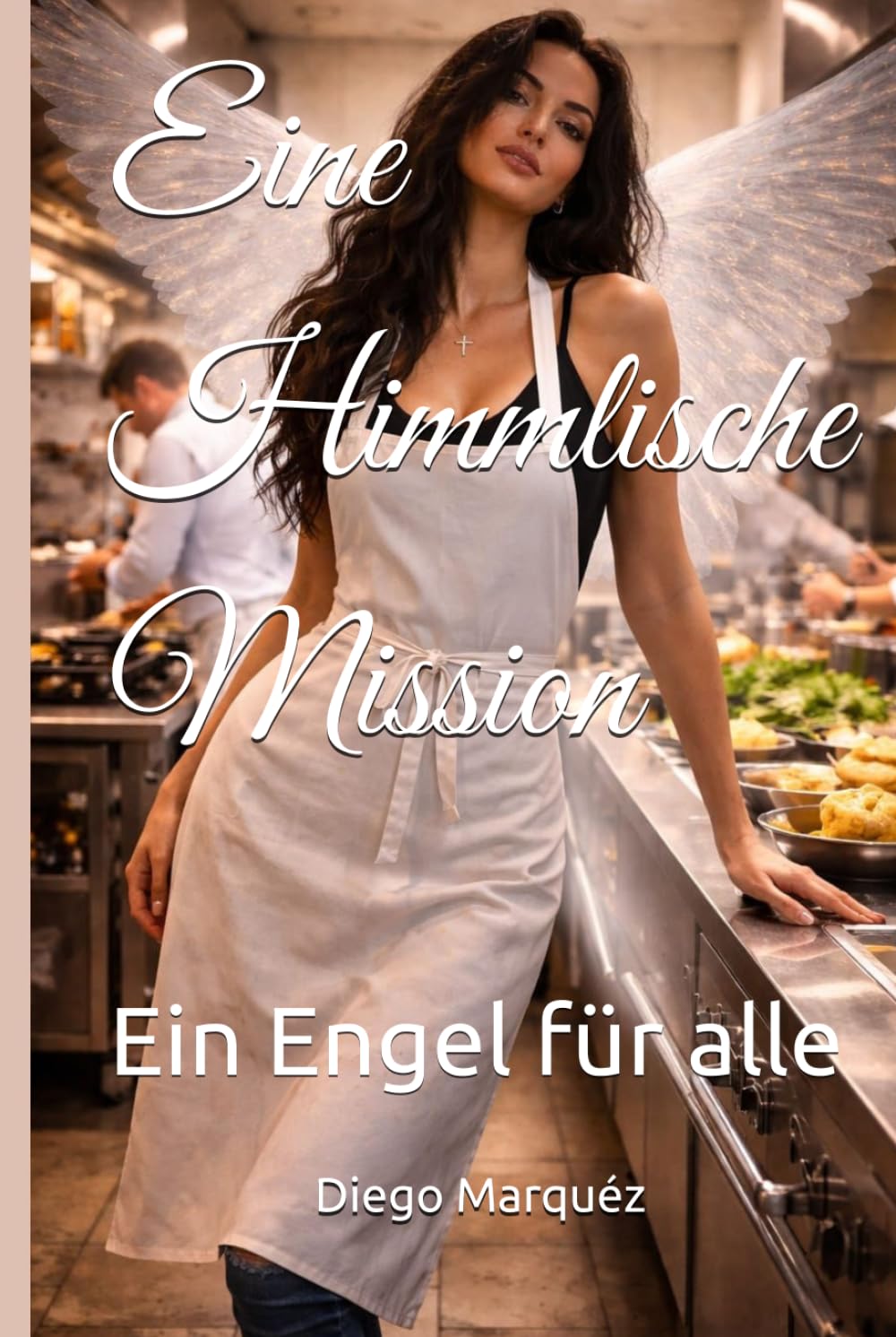 Eine Himmlische Mission: Ein Engel für alle