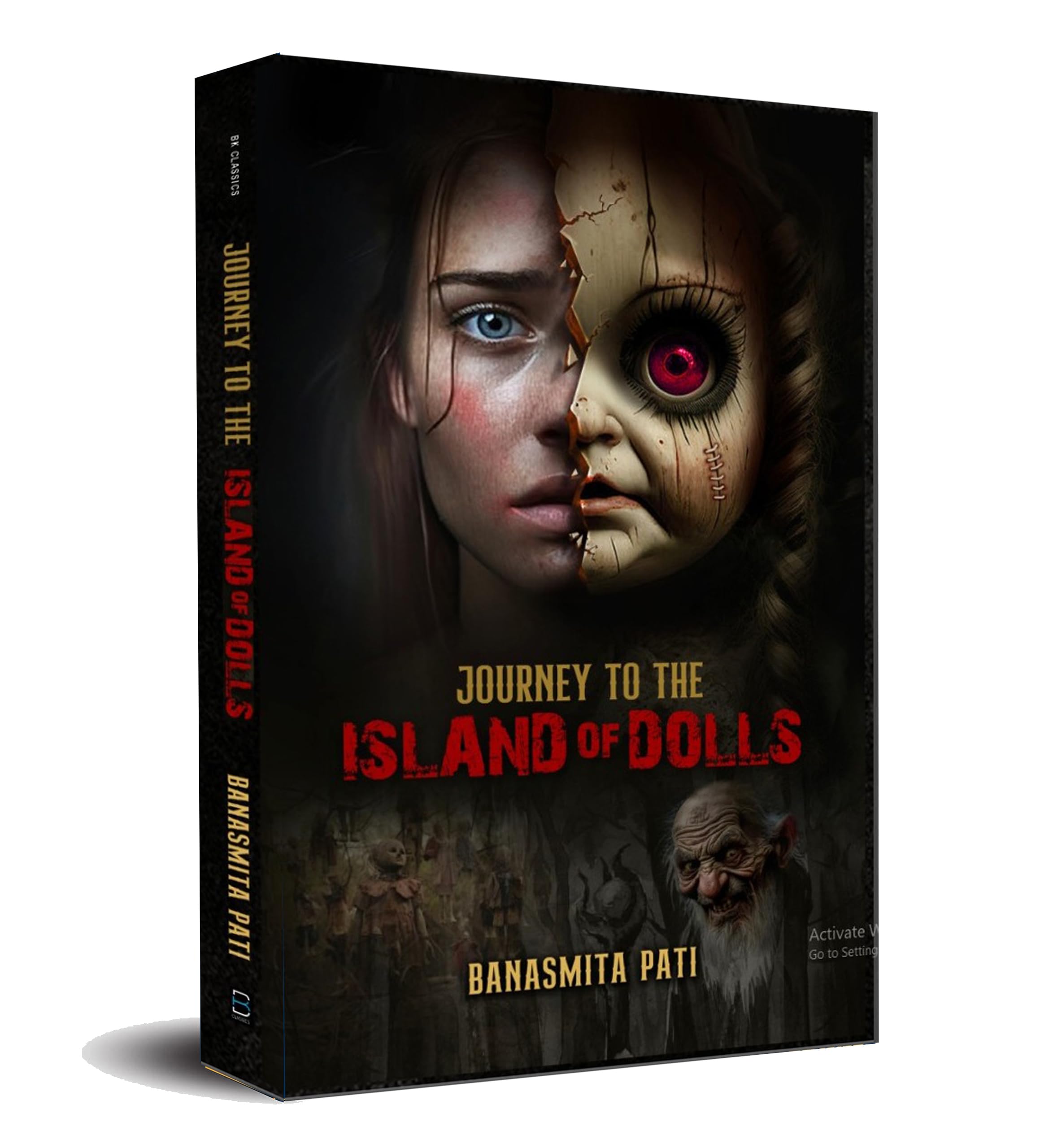 Journey to the Island of Dolls (B K Classics)