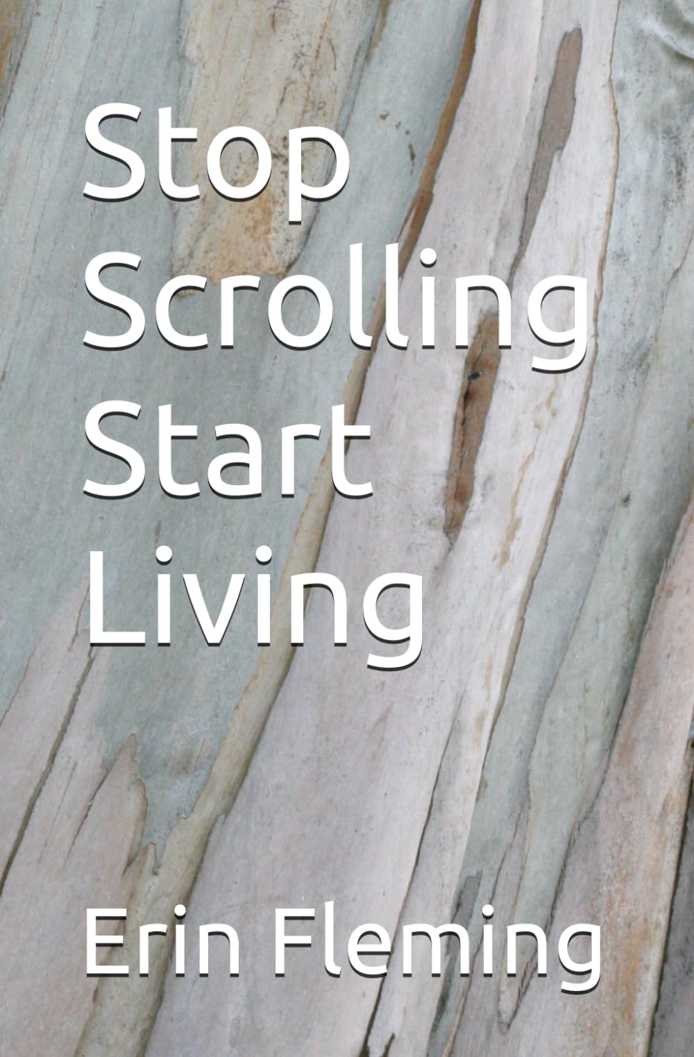 Stop Scrolling Start Living