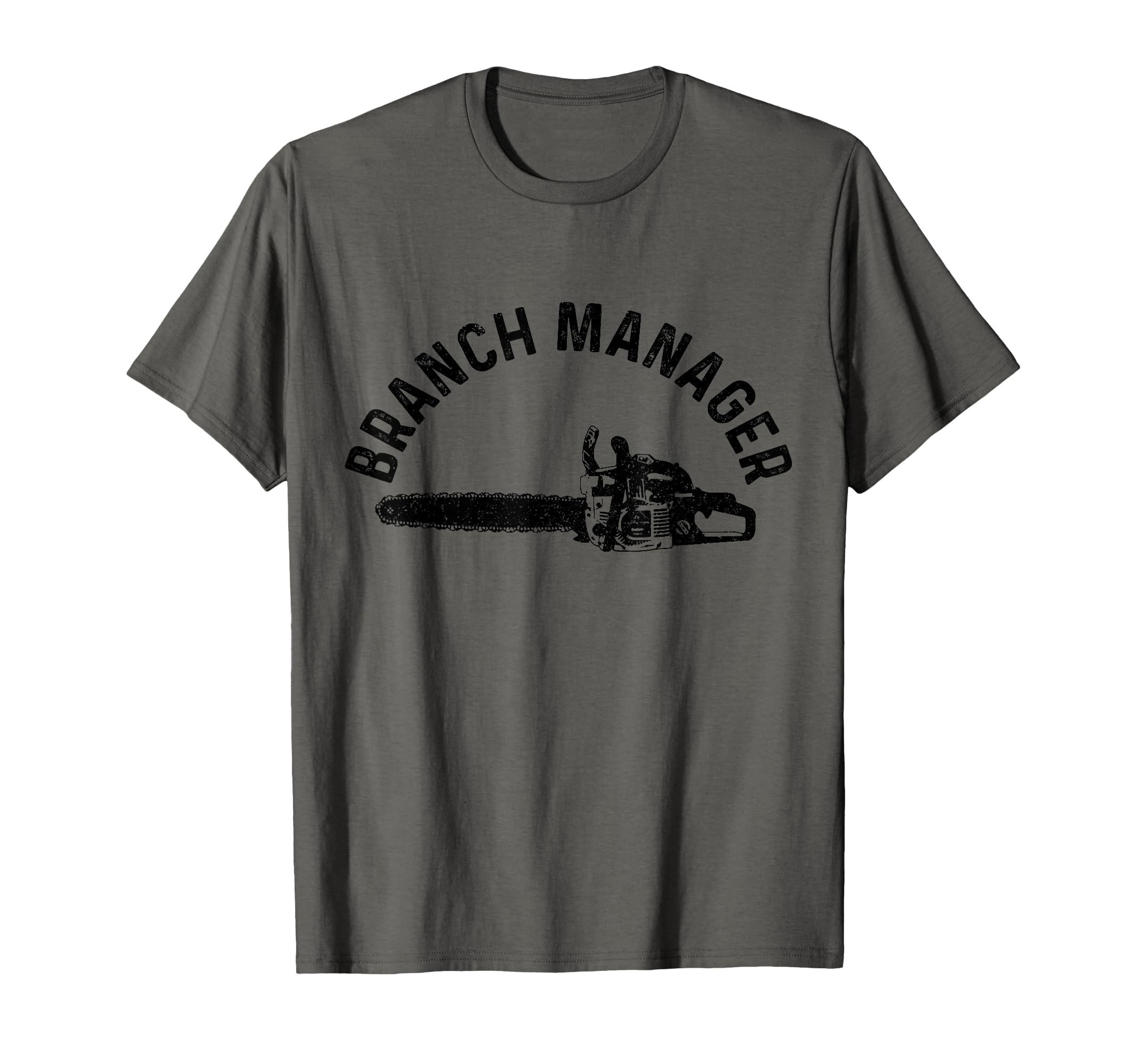 Branch Manager Lumberjack Arborist Logger Funny Vintage T-Shirt