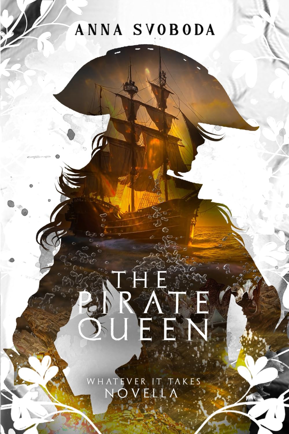 The Pirate Queen: Steamy Romance Between a Female Pirate Captain And Her Male Captive (Whatever It Takes)