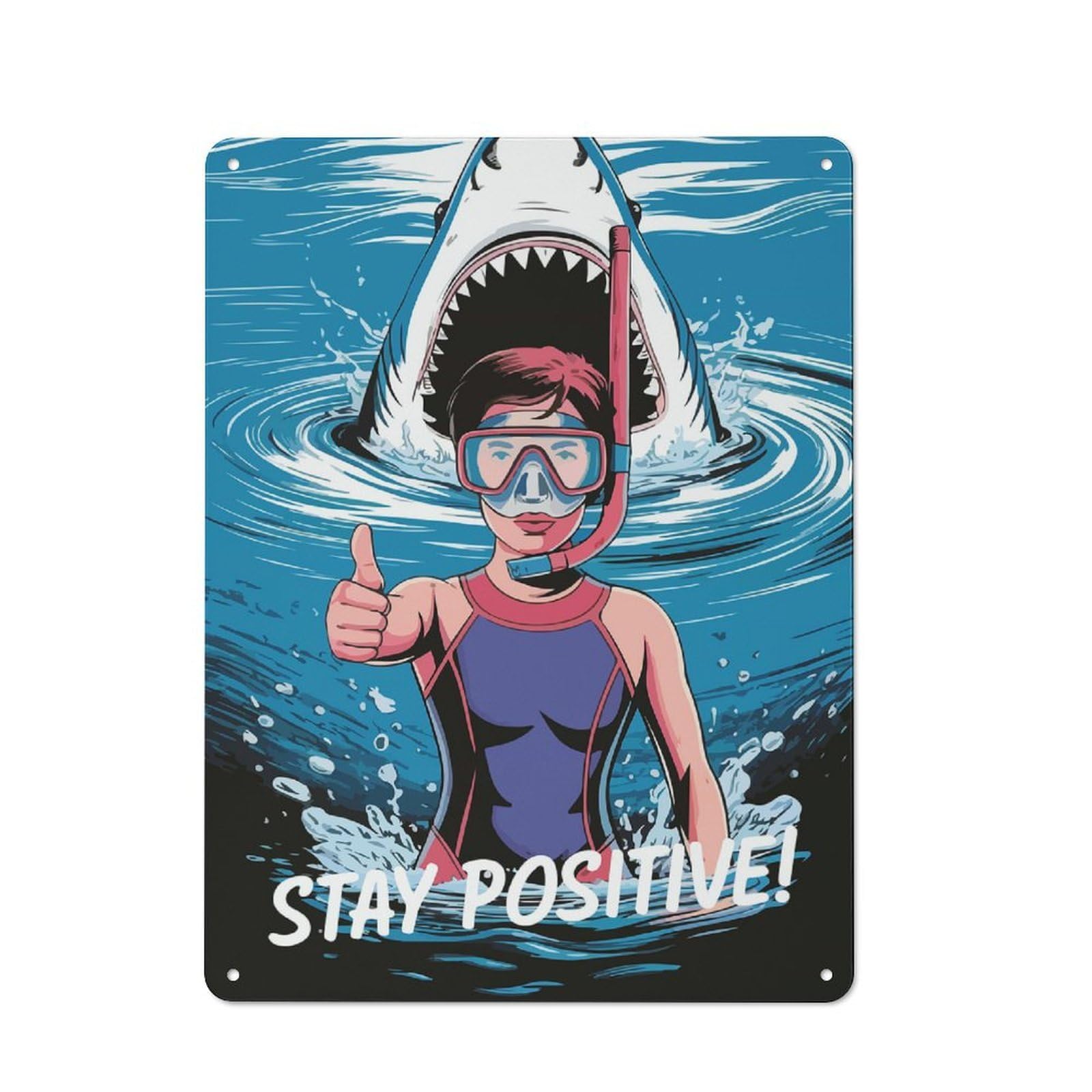 Junmoney Style-6 Stay Positive Diver And Shark Illustration Modern Vintage Metal Wall Decor 40X30cm, Tin Sign For Hobby Room, Office, Lounge Or Living Room