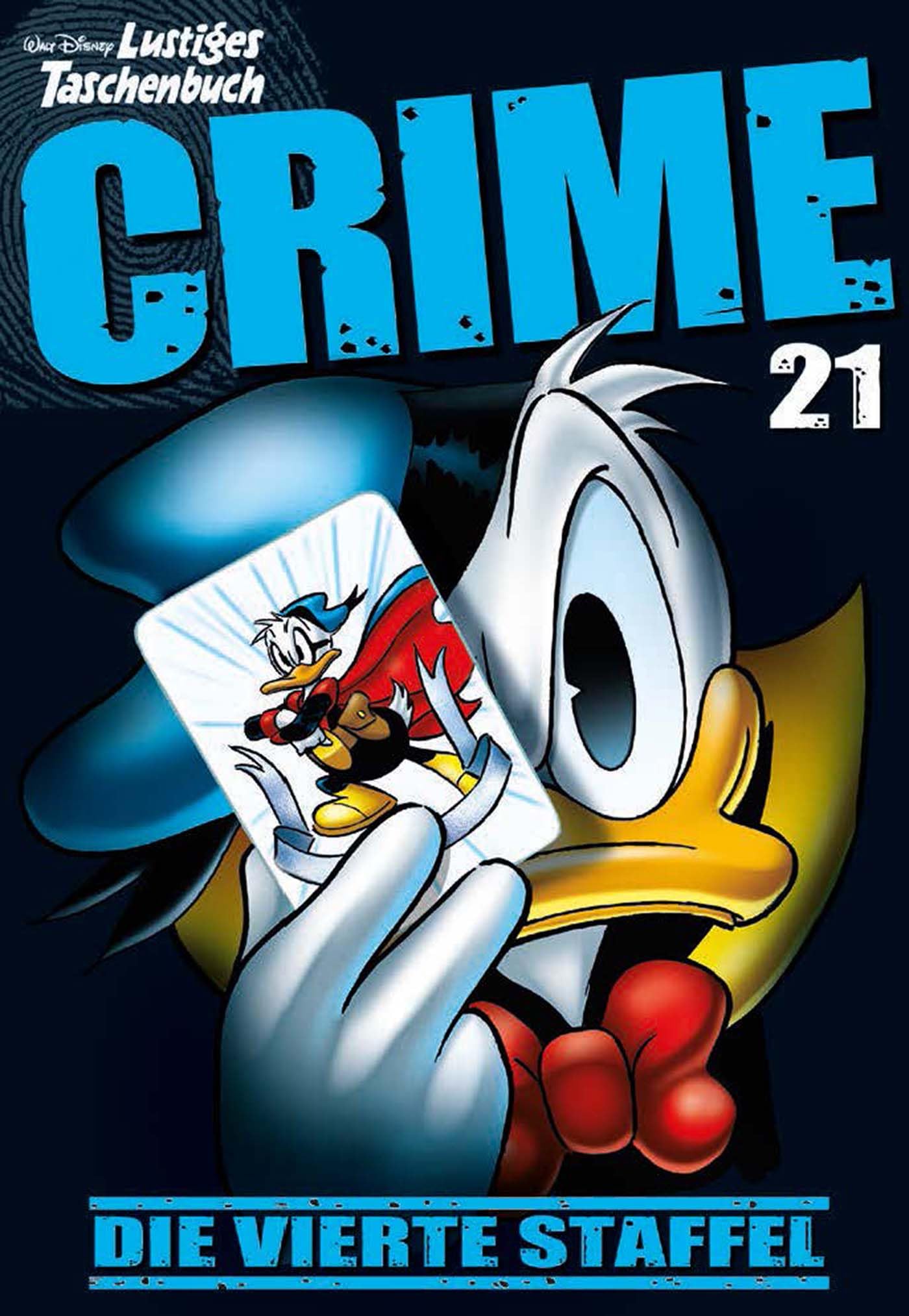 Lustiges Taschenbuch Crime 21: Die vierte Staffel