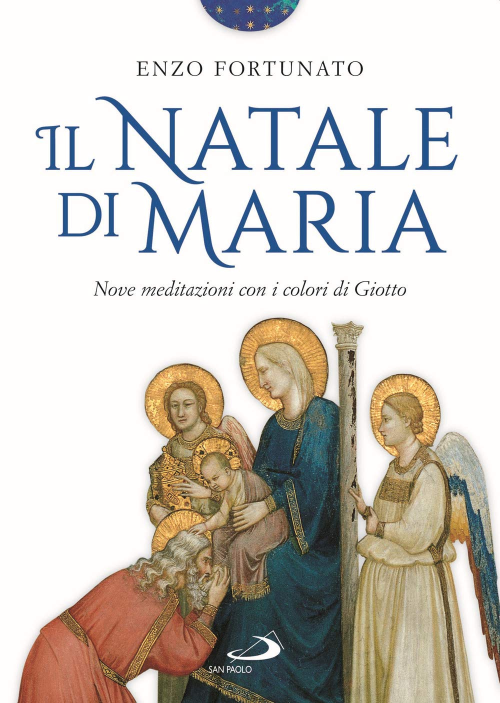 Il Natale Di Maria. Nove Meditazioni Con I Colori Di Giotto. Ediz. A Colori - 4