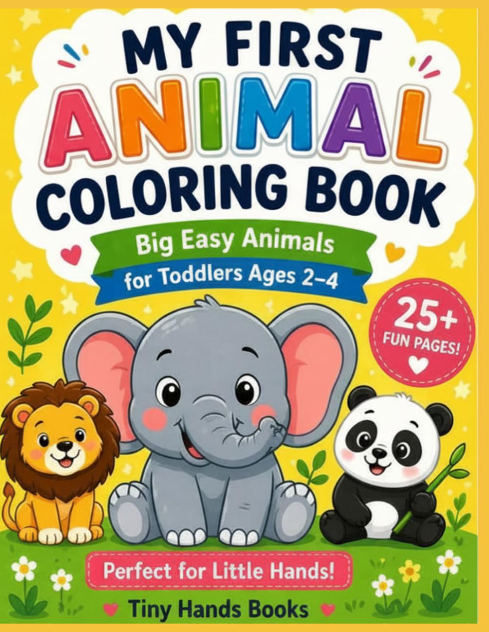 My first Animal Book Coloring Book: Big Easy Animals | for Toddlers Ages 2-4 (Toddler Coloring Books (Ages 2+))