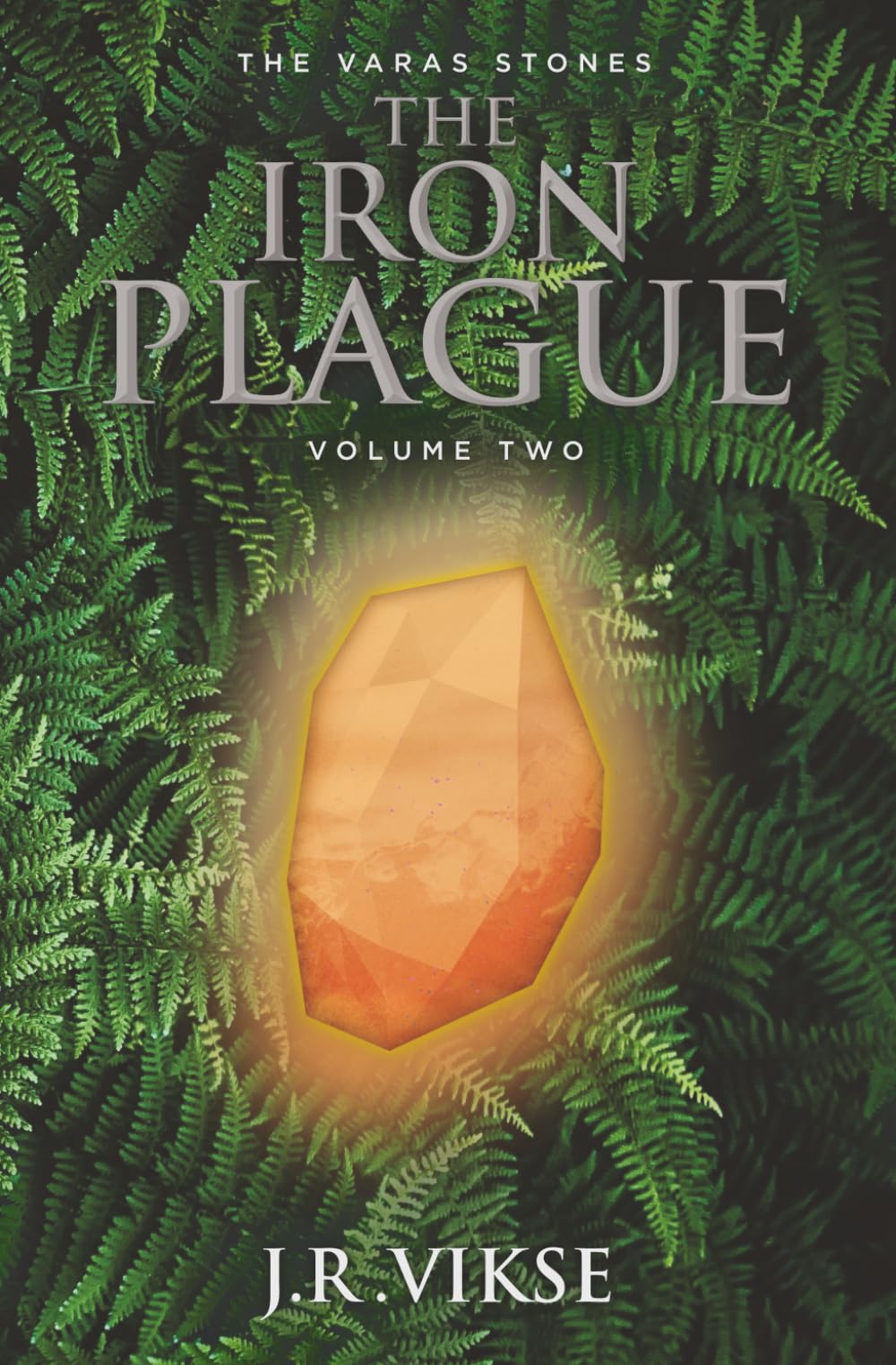The Iron Plague: Volume Two (The Tranthaean Adventures)