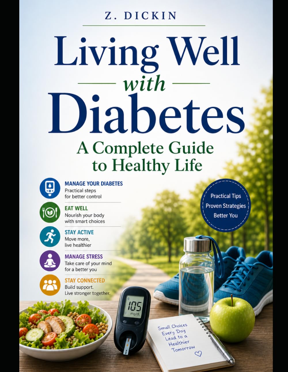 Living Well with Diabetes: A Complete Guide to Healthy Life