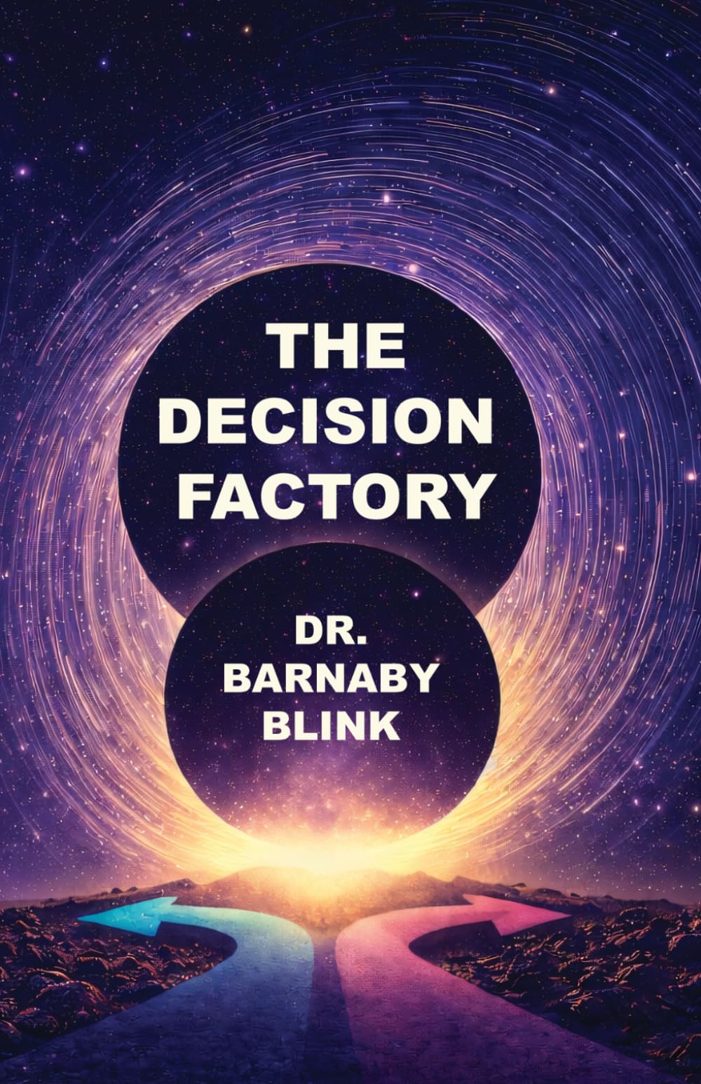 The Decision Factory: The Hidden Machinery of Choice