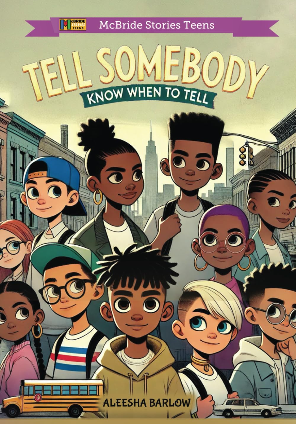 Tell Somebody: Know When To Tell: 1 (Tell Somebody Series)