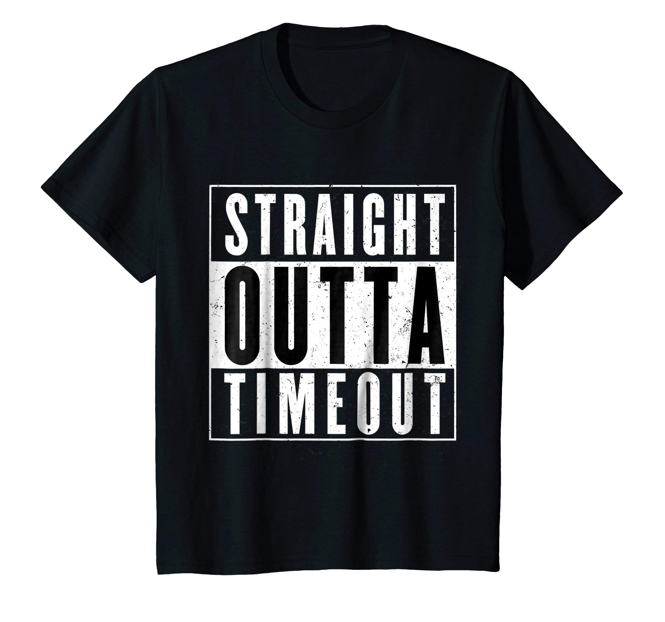 Kids Straight Outta Timeout Toddler Childs Youth T Shirt T-ShirtOEKO-TEX STANDARD 100