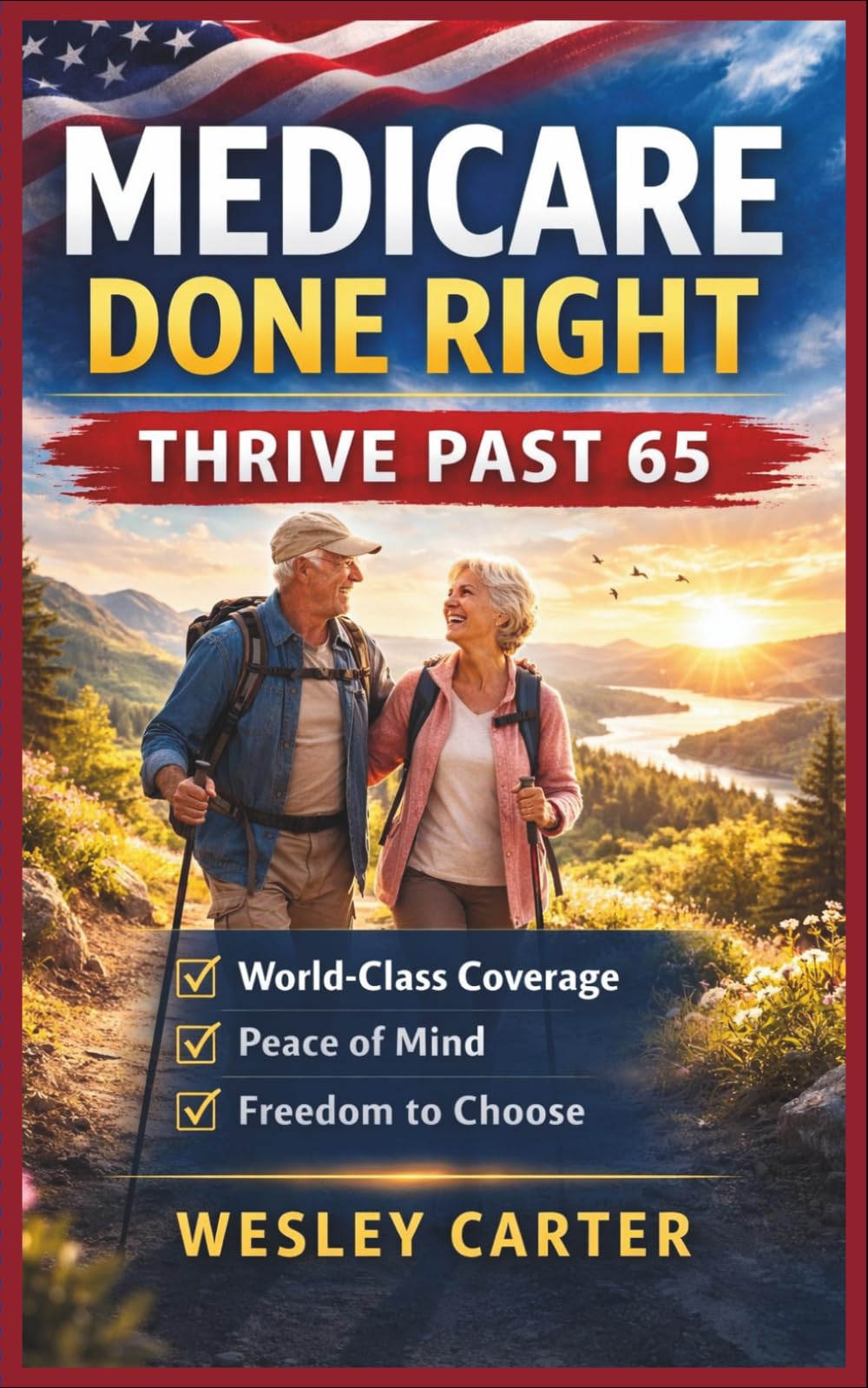 Medicare Done Right: Thrive Past 65