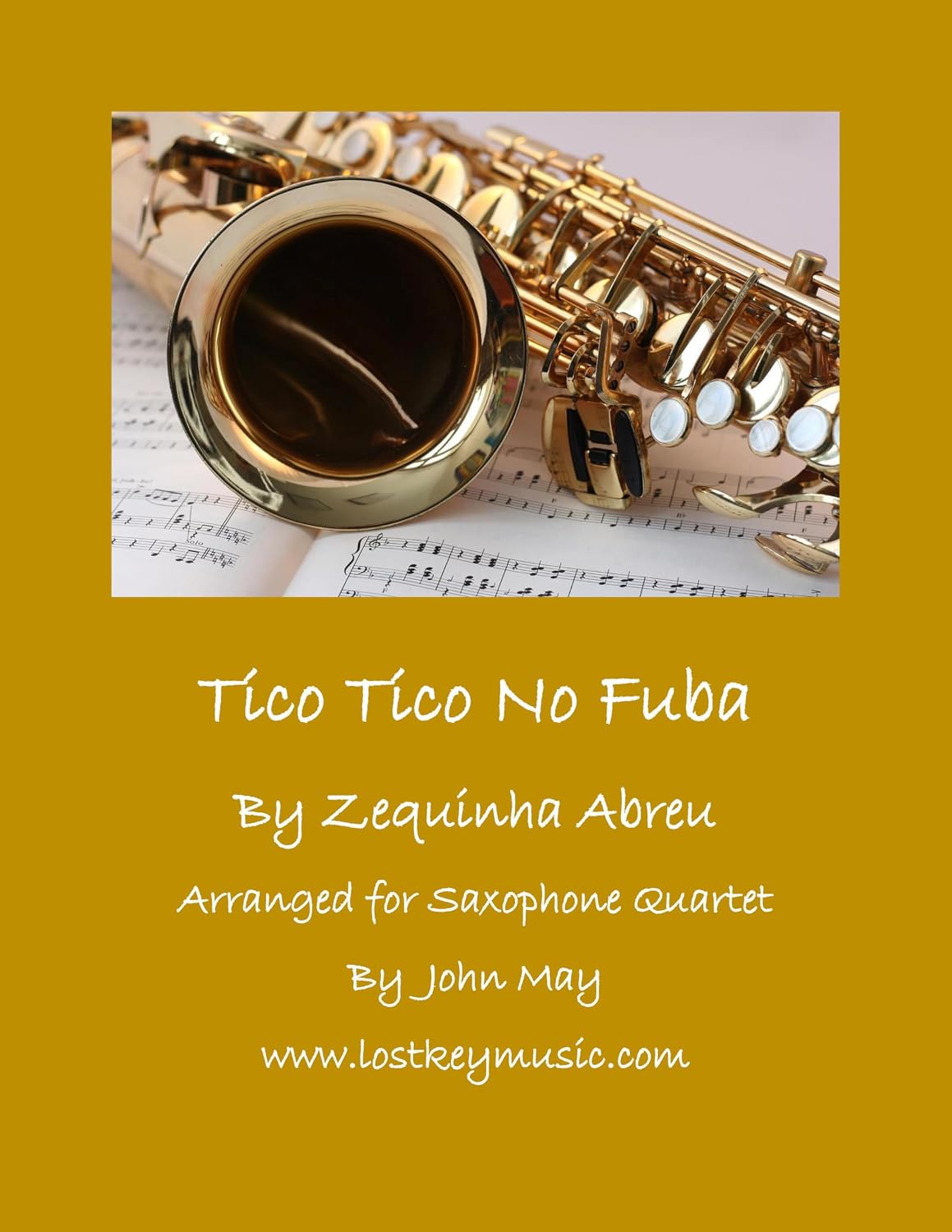 Tico Tico No Fuba: Saxophone Quartet