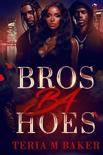 Bros B 4 Hoes