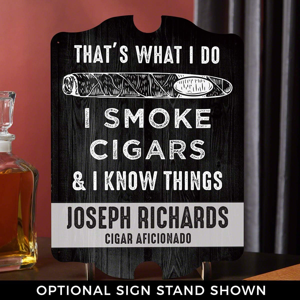 I Know Things Custom Cigar Sign - By HomeWetBar