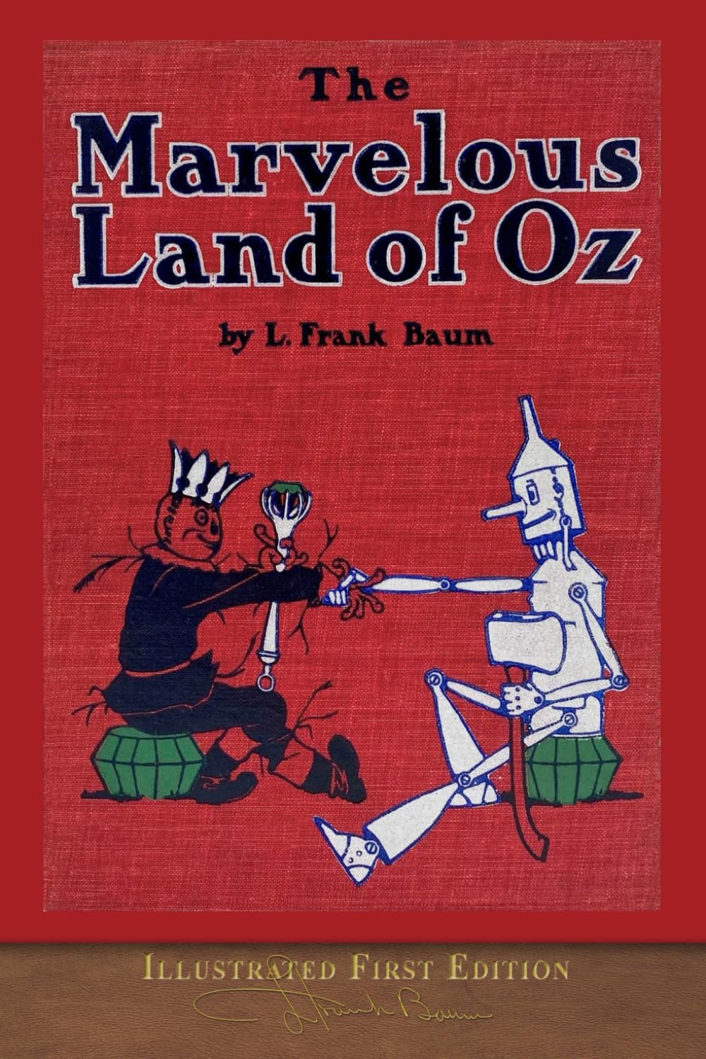 The Marvelous Land of Oz (Illustrated First Edition): 100th Anniversary OZ Collection      Paperback – June 12, 2019