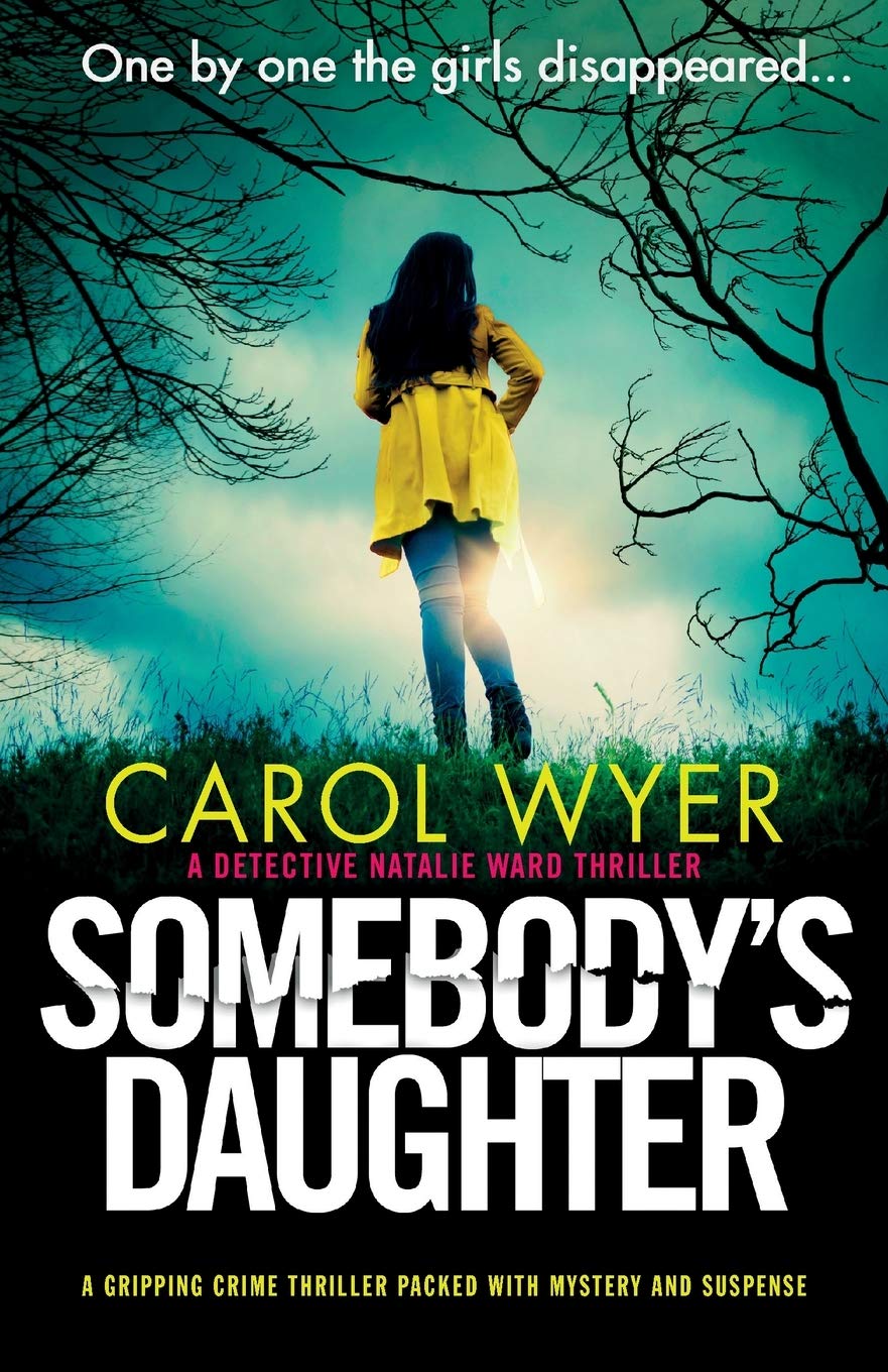 Somebody's Daughter: A gripping crime thriller packed with mystery and suspense: 7 (Detective Natalie Ward Series)