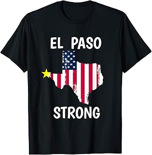 El Paso Strong El Paso Texas T-Shirt