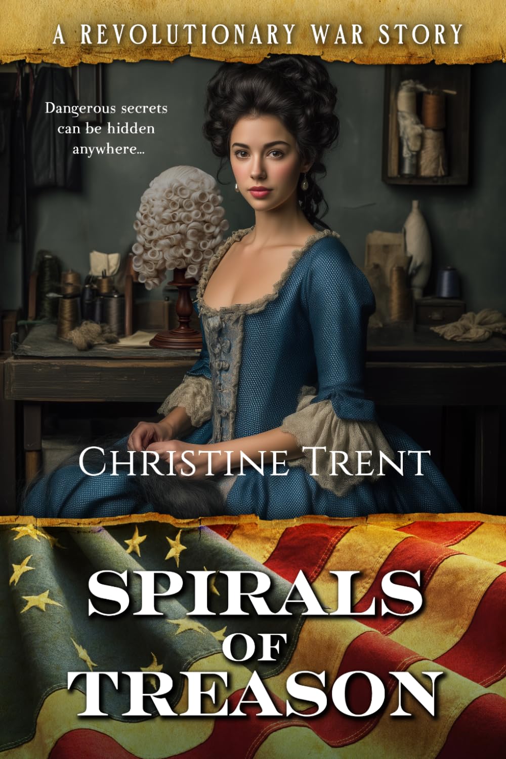 Spirals of Treason: A Revolutionary War Story