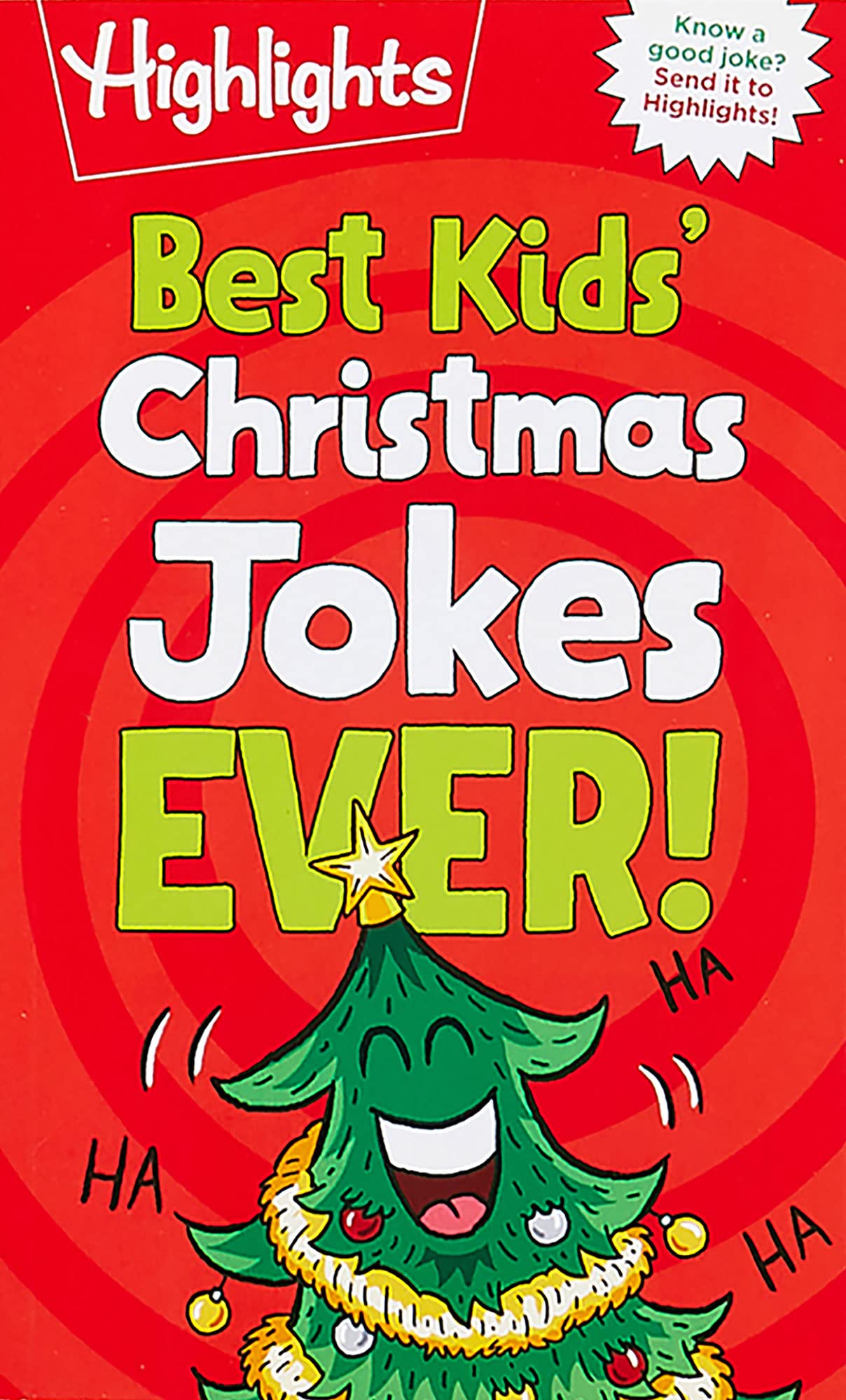 Best Kids' Christmas Jokes Ever!: Festive Collection of Santa Jokes, Reindeer Riddles and Christmas Laughs for a Ho-larious Christmas-Themed Gift for Kids 6 and Up (Highlights Joke Books) Paperback – September 22, 2020