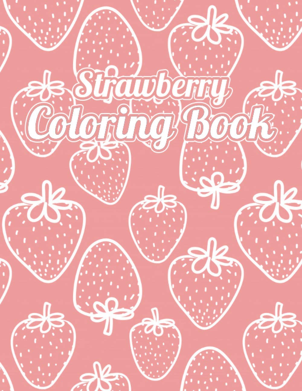 Buy Strawberry Coloring Book Strawberry Shortcake Coloring Book for
