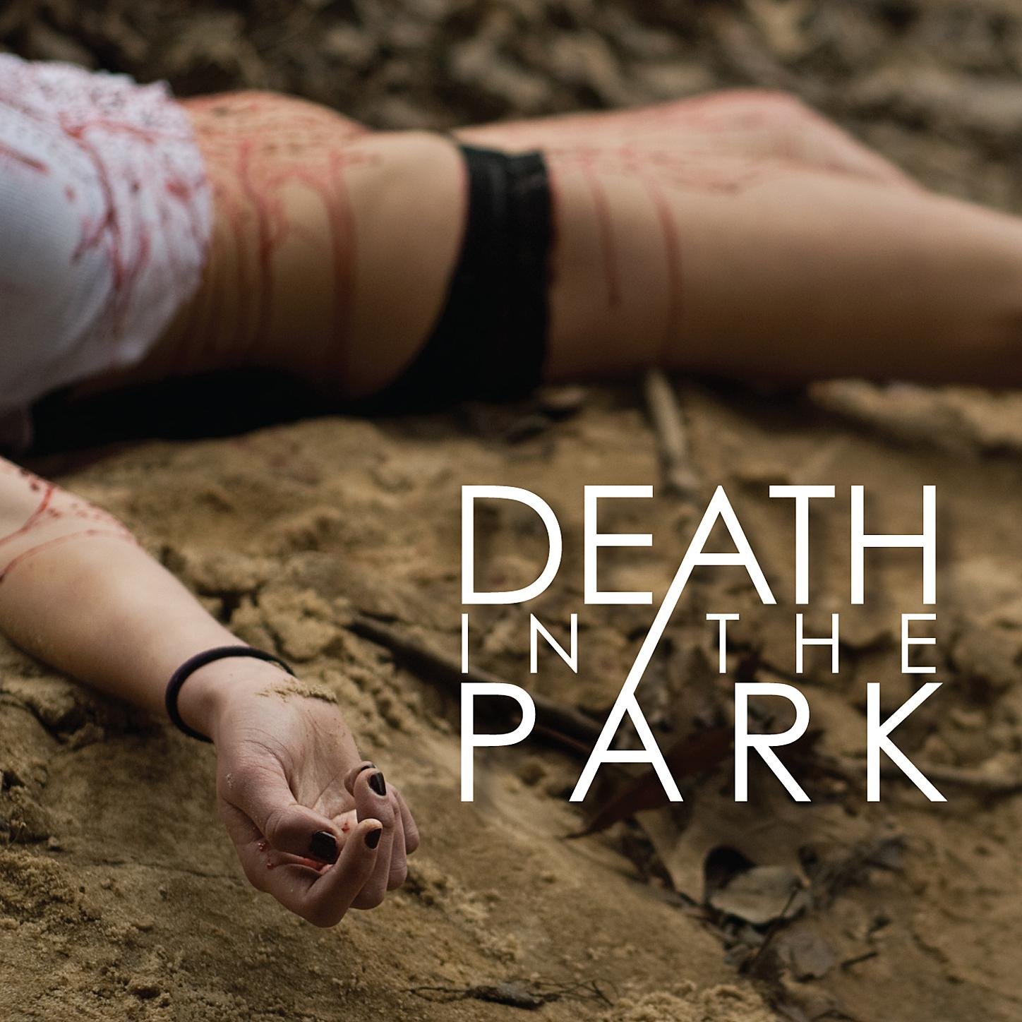 Death In The Park