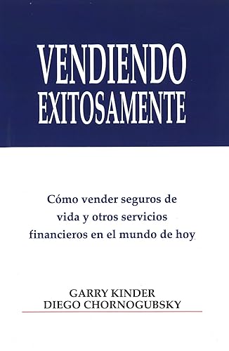 Vendiendo Exitosamente (Spanish Edition)