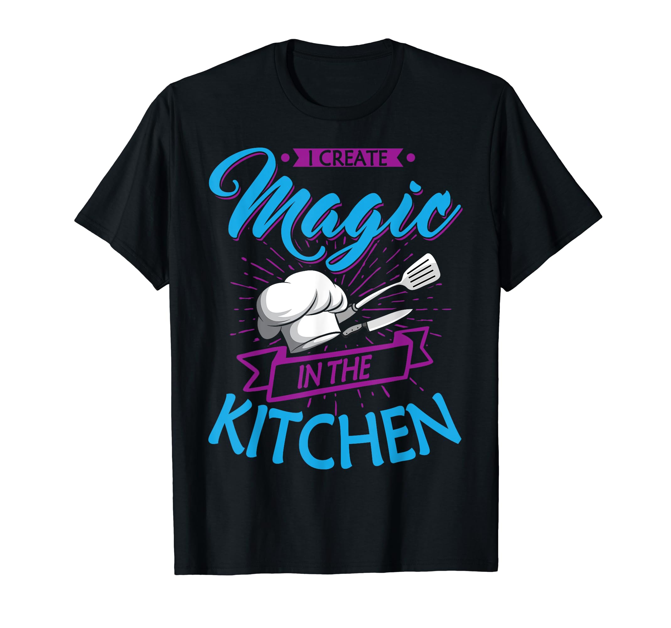 Chef Magic Kitchen Chief Cook Hat Culinary Sous-Chef Cuisine T-ShirtOEKO-TEX STANDARD 100