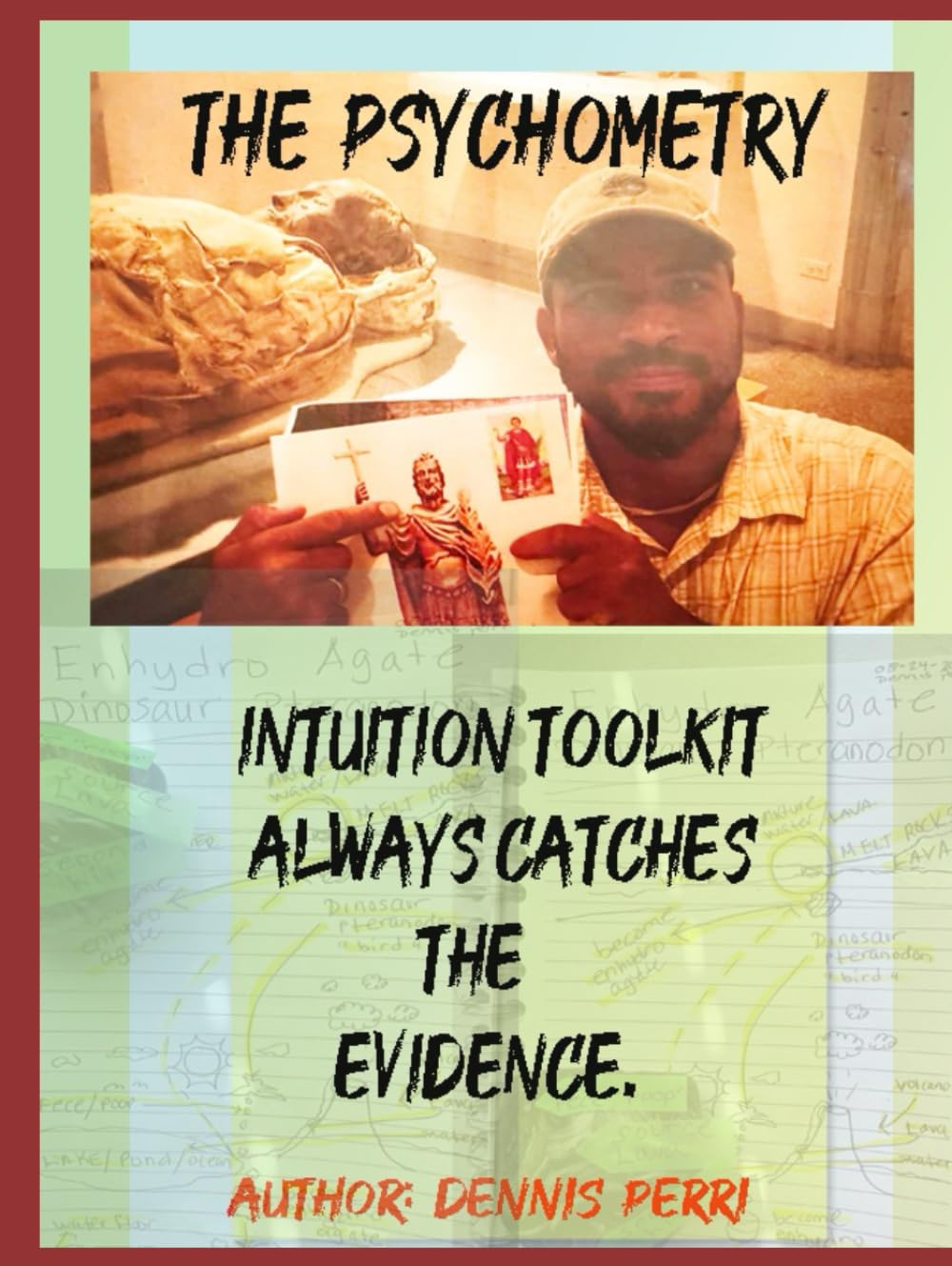 The Psychometry Intuition Toolkit always catches the evidence.
