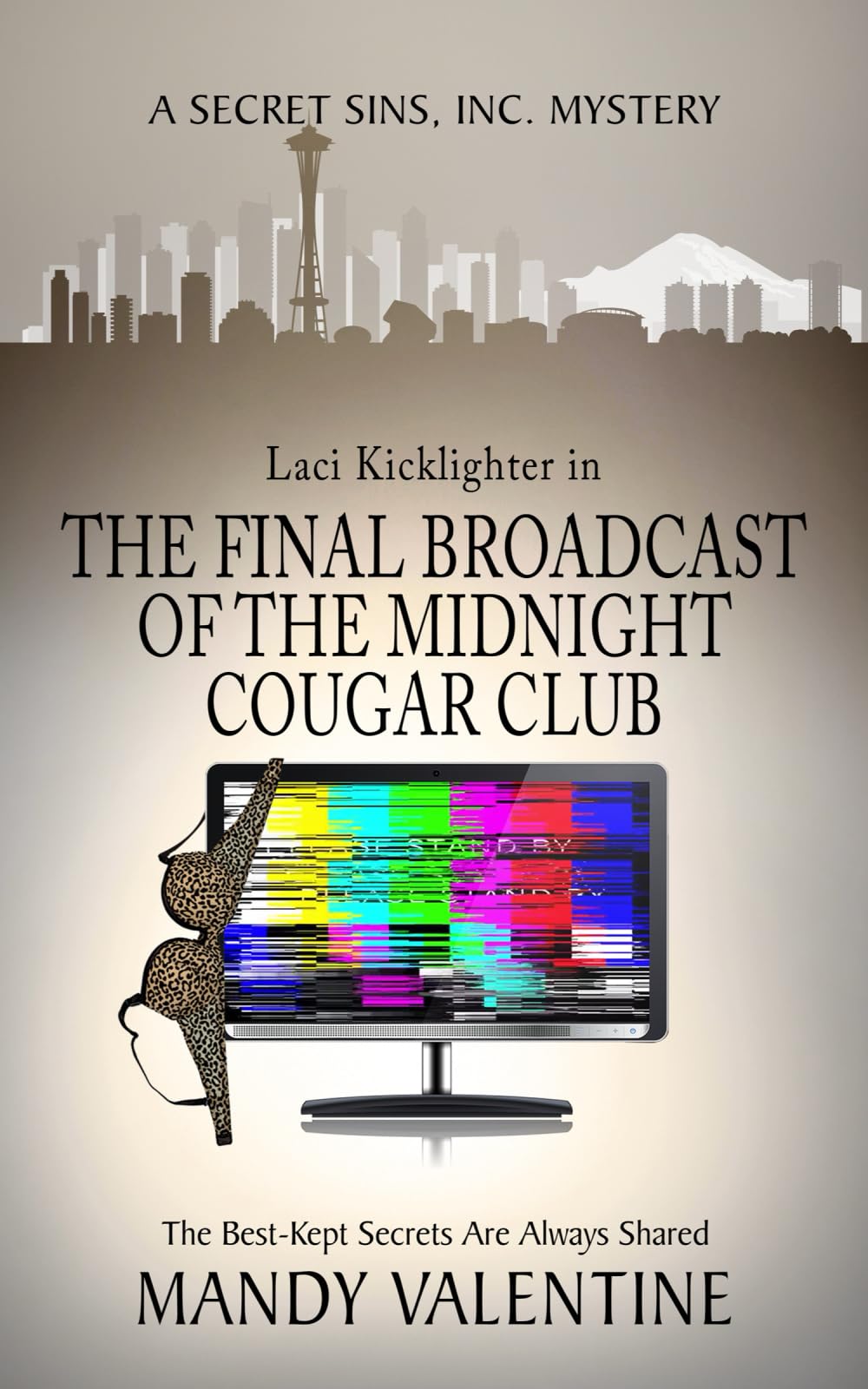 The Final Broadcast of the Midnight Cougar Club: An Erotic Mystery (Secret Sins, Inc Mystery)