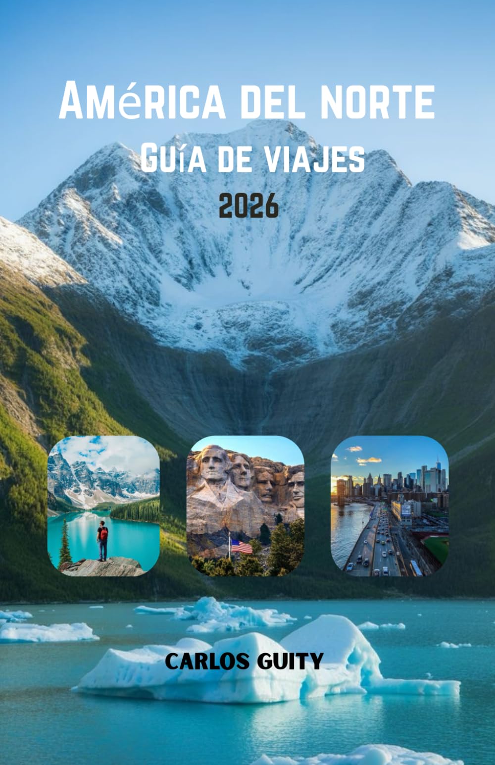 América del norte Guía de viajes 2026