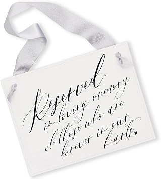 Wedding Memorial Chair Sign Reserved - Handcrafted Decorative Sign Reserved In Loving Memory of Those Who Are Forever In our Hearts | Seat Decorative Sign Chair Signage for Loved Ones Who Died Before Wedding