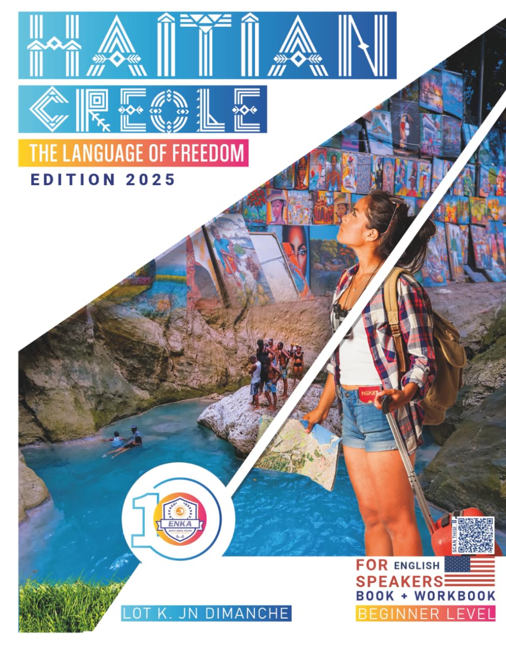 HAITIAN CREOLE: THE LANGUAGE OF FREEDOM - BOOK + WORKBOOK
