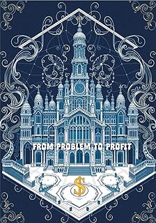 From Problem to Profit: A Blank, Unlined Workbook for Mapping Problems, Validating Ideas & Creating Your Next Business