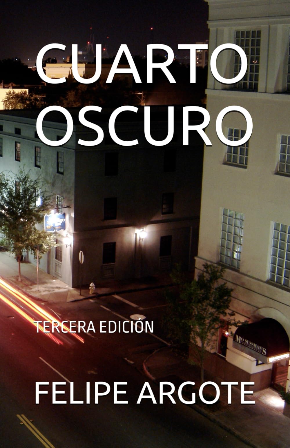 CUARTO OSCURO: TERCERA EDICIÓN