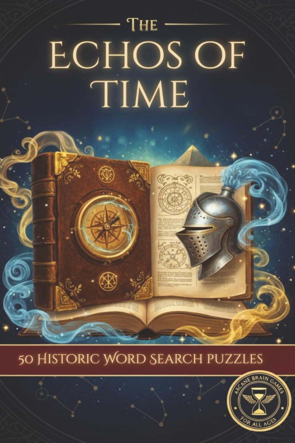 The Echos of Time 50 Historic Word Search Puzzles: Historic word search puzzles | 50 Travel Through time History Word Searches for Adults | Nostalgic ... | A Brain Boosting Walk Down Memory lane