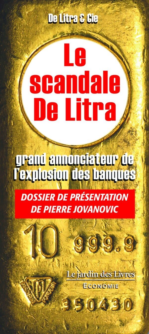 Le scandale de Litra: Grand annonciateur de l'explosion des banques
