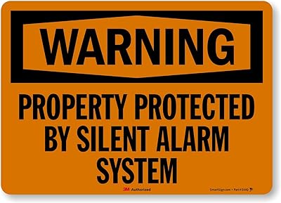 SmartSign “Warning - Property Protected By Silent Alarm System†Label | 10