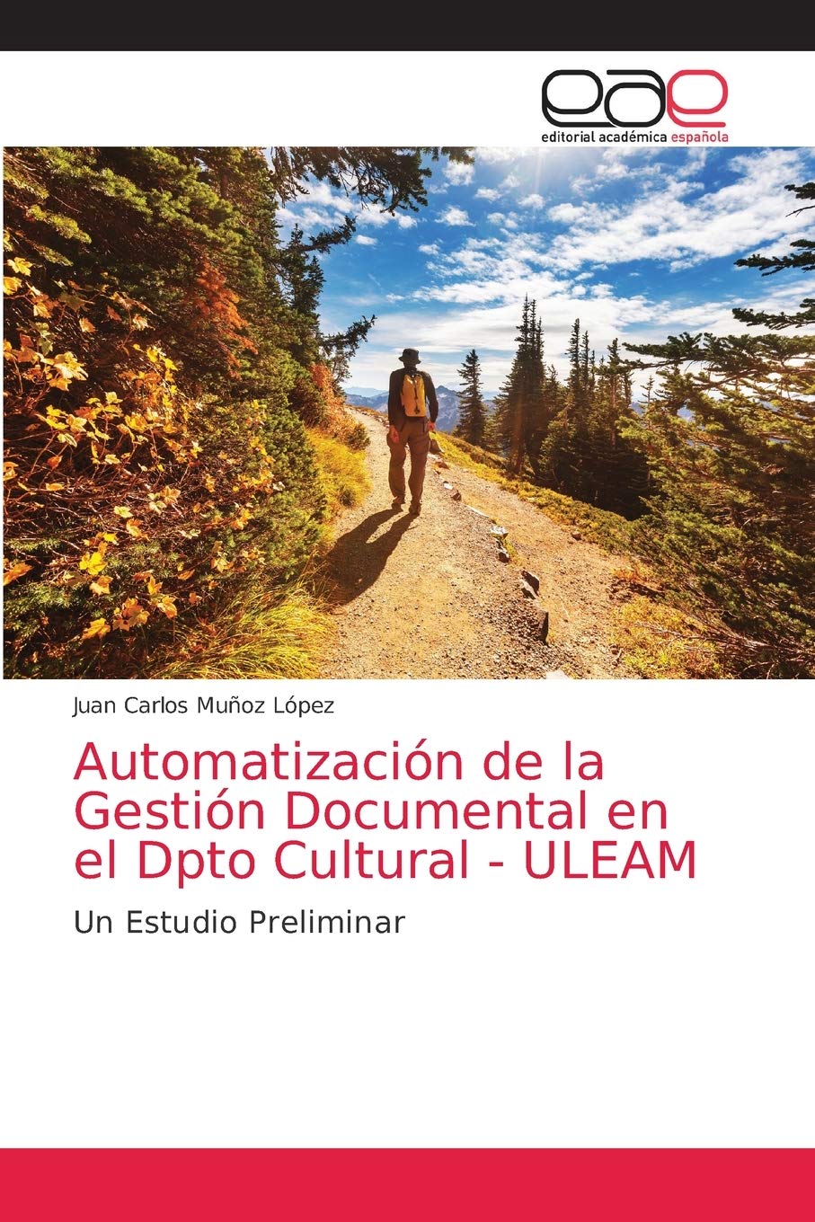 Automatización de la Gestión Documental en el Dpto Cultural - ULEAM: Un Estudio Preliminar