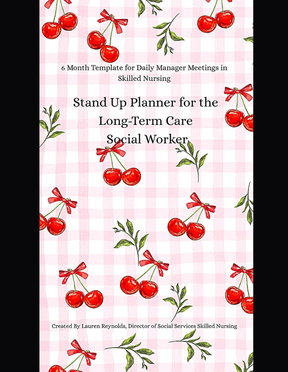 Stand Up Planner for the Long-Term Care Social Worker:: 6 Month Template for Daily Manager Meetings in Skilled Nursing (Skilled Nursing Facility Toolkit)