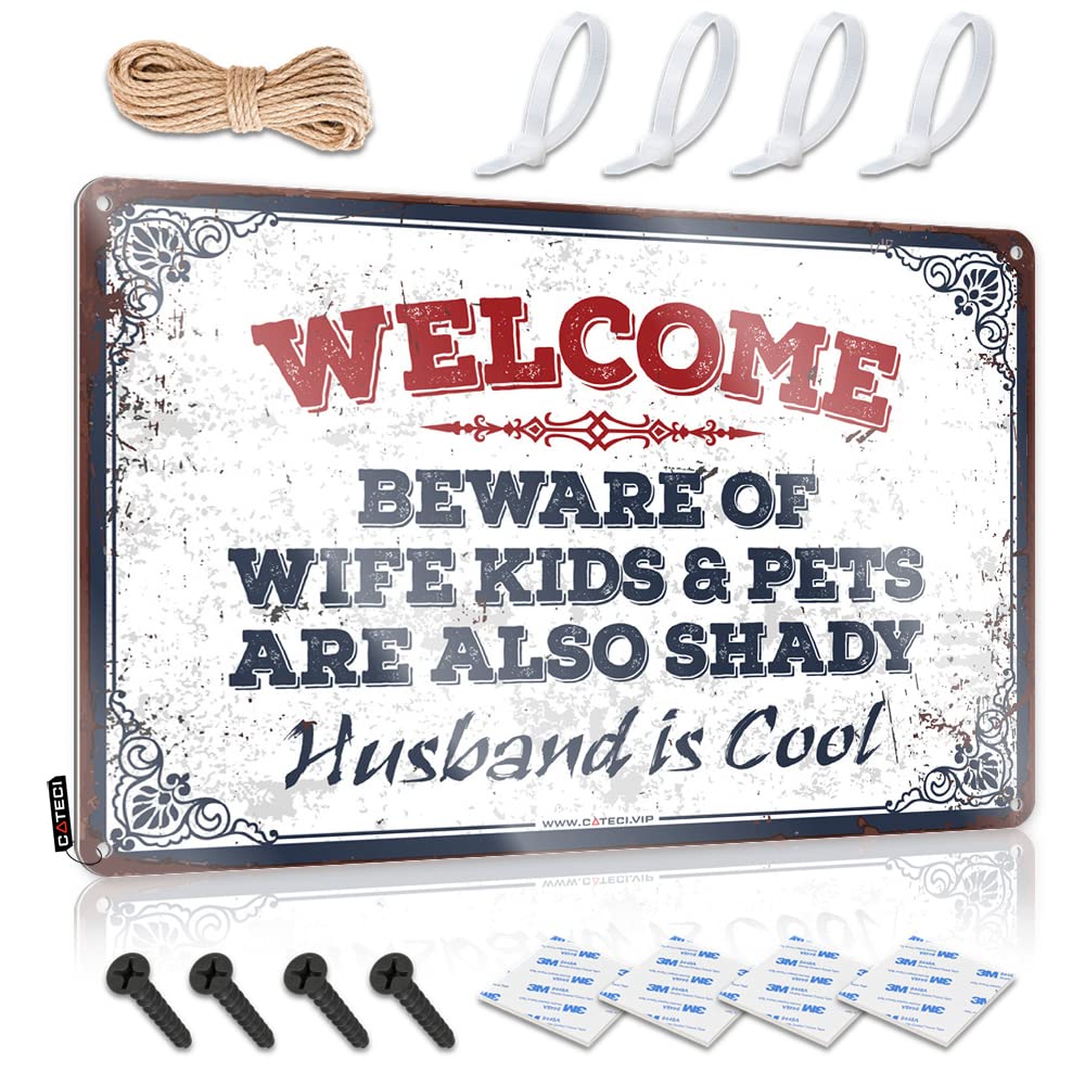 Bar Sign Metal Welcome Beware Of Wife Children And Pets Are Also Shady As Well Husband Is Cool Sign Cave Door Sign Bar Accessories Man Cave(30X40CM)