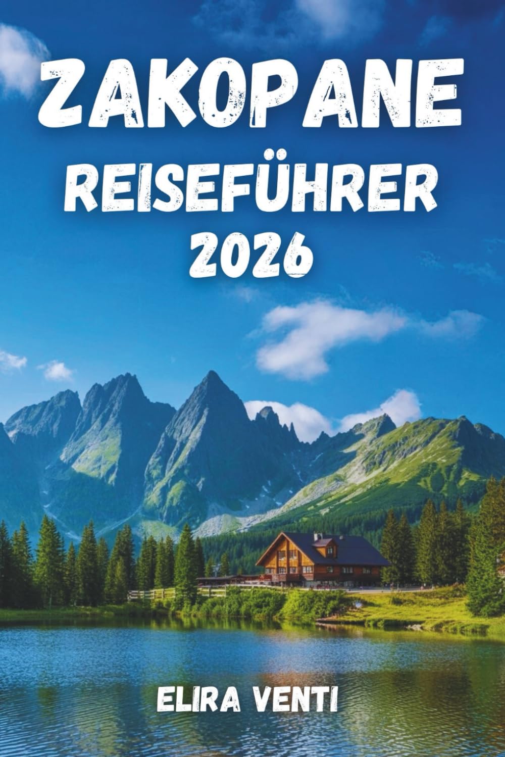 ZAKOPANE REISEFÜHRER 2026: Das komplette Erlebnis – Top-Attraktionen, Geheimtipps, lokale Küche & wichtige Reisetipps