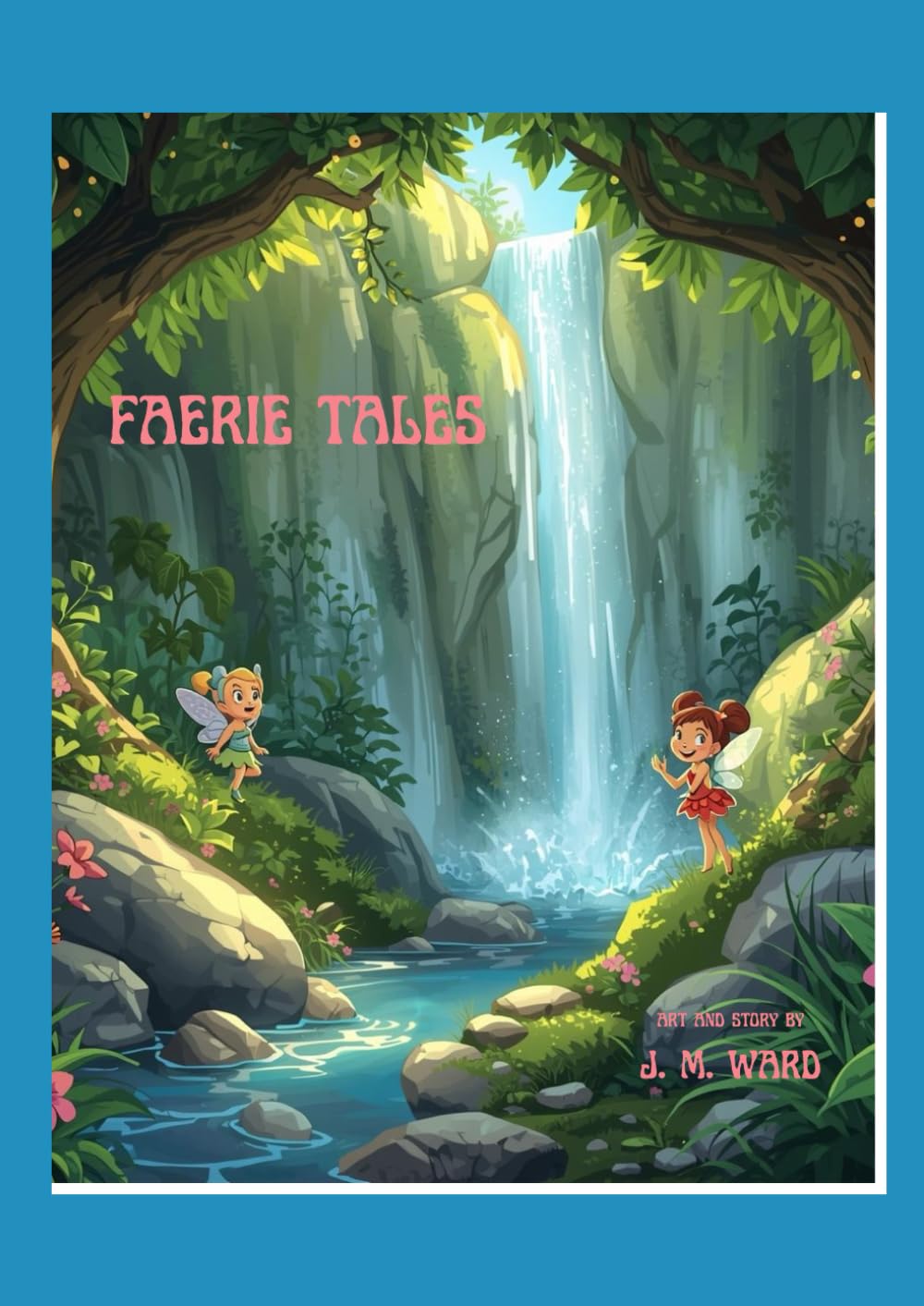 Faerie Tales (J. M. Ward Storybook Collection)