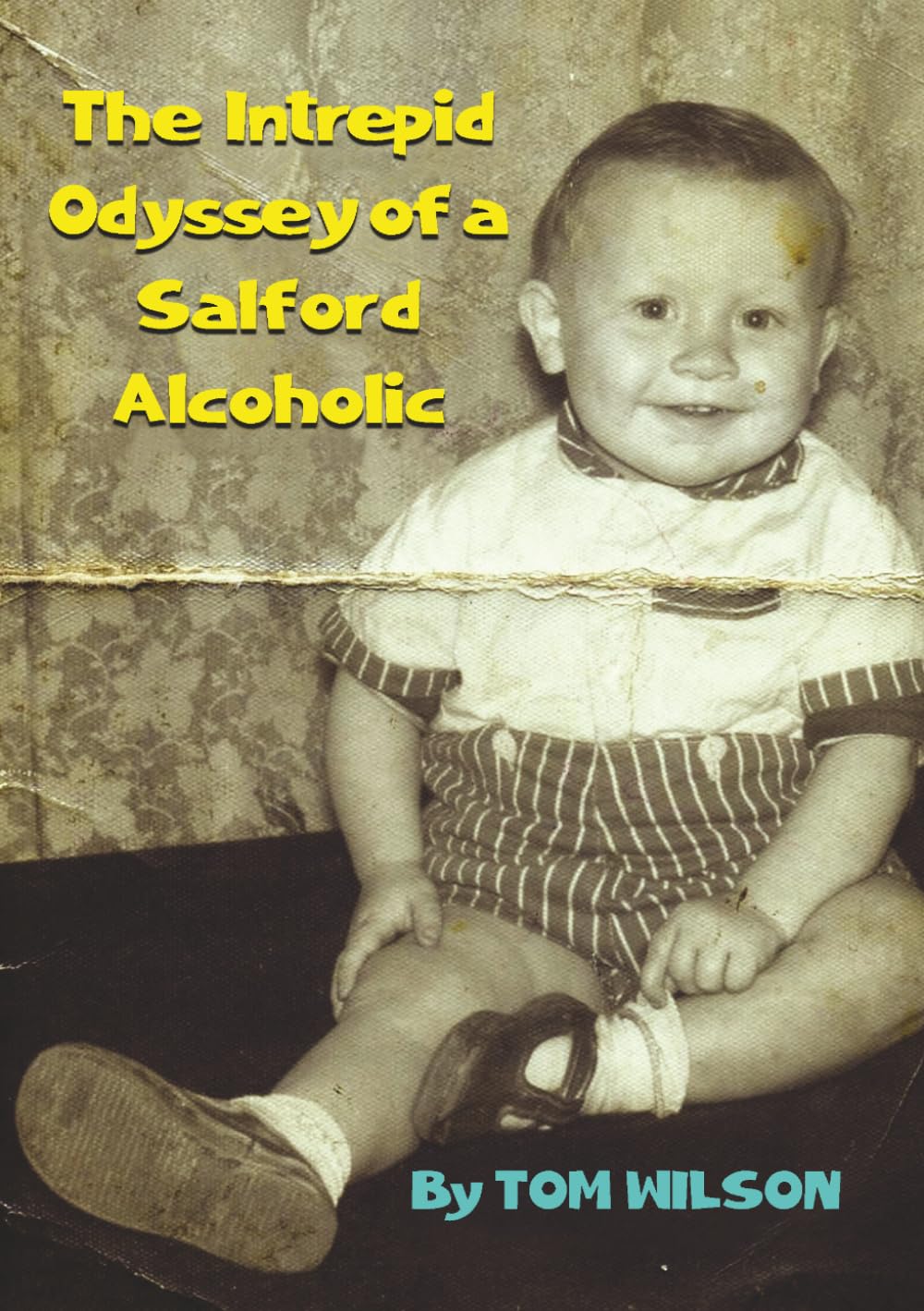 The Intrepid Odyssey of a Salford Alcoholic