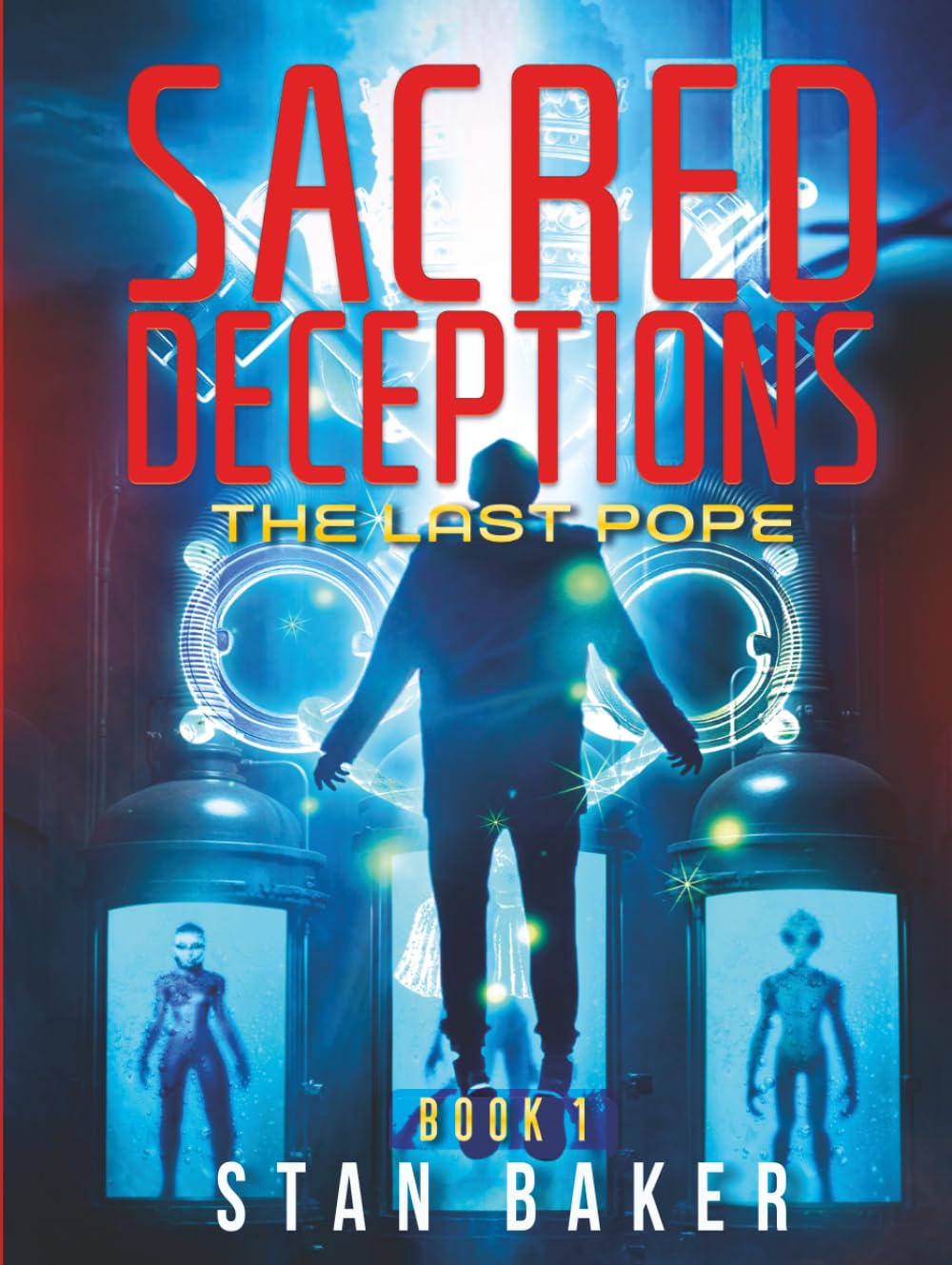 Sacred Deceptions: The Last Pope
