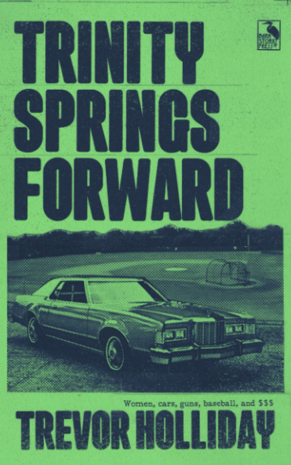 Trinity Springs Forward: A Frank Trinity Crime Novel