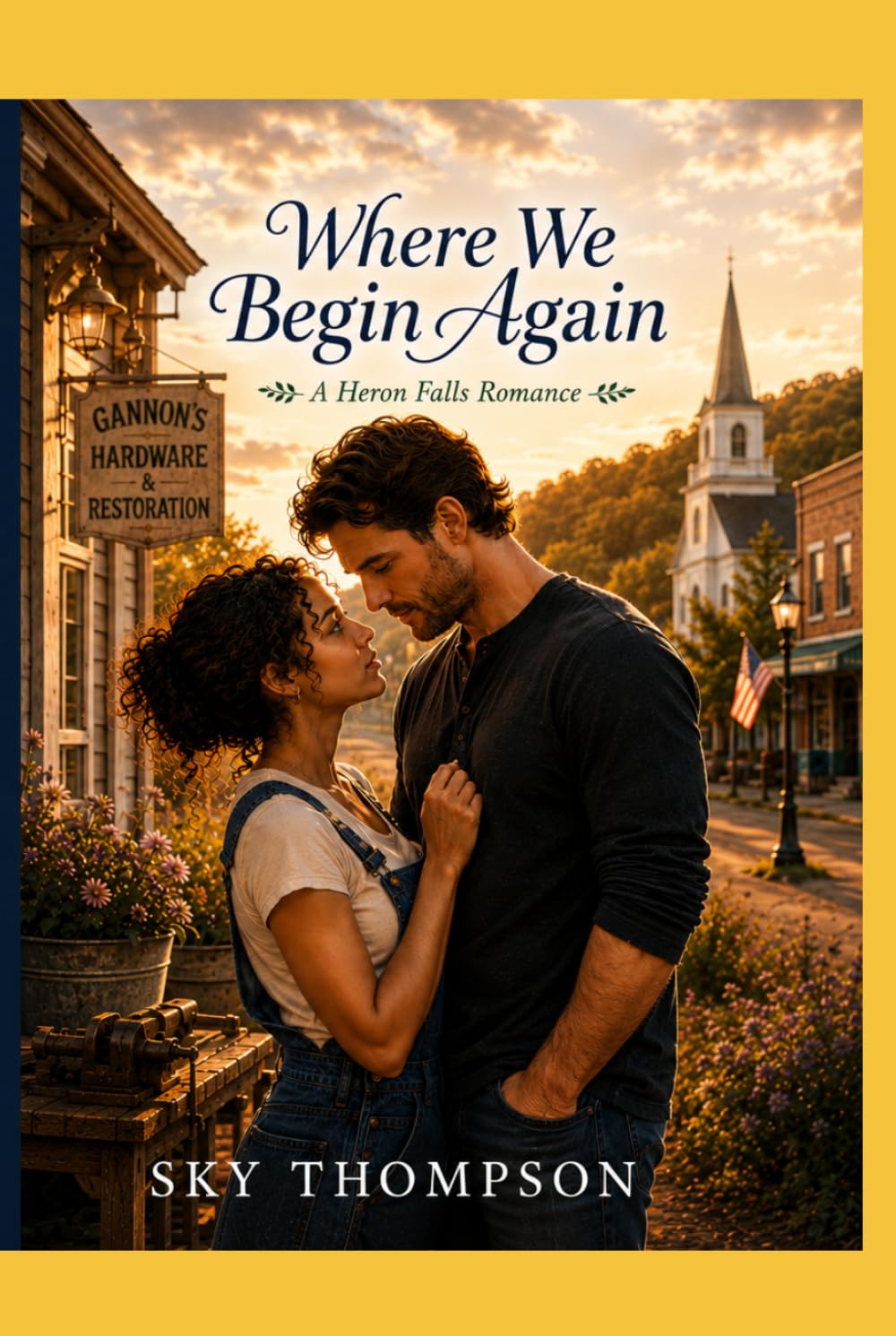 Where We Begin Again: A Heron Falls Romance