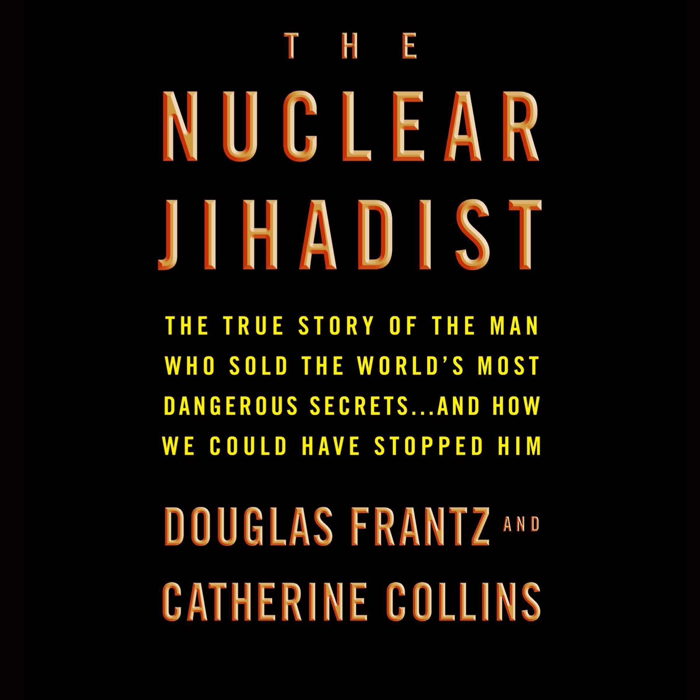 Cover art for The Nuclear Jihadist