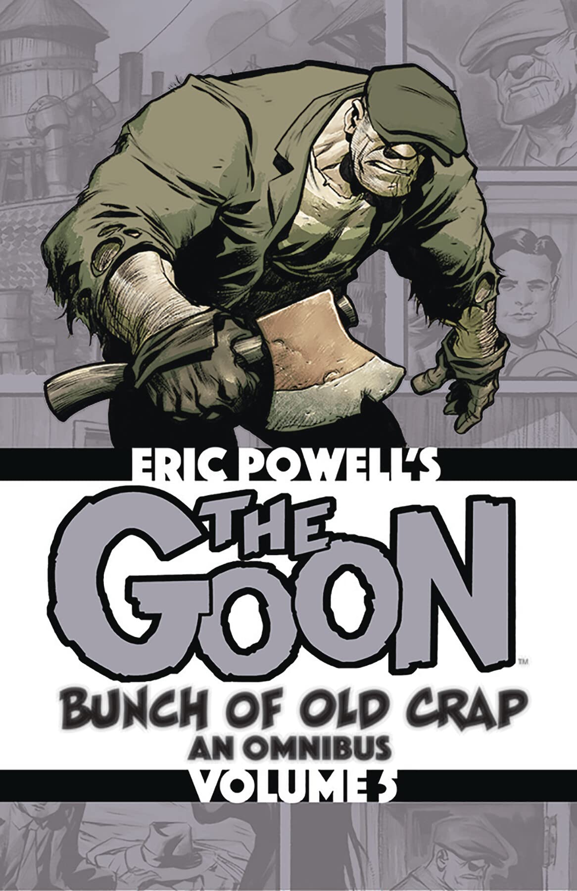 The Goon: Bunch of Old Crap Volume 5: An Omnibus (Goon Omnibus)